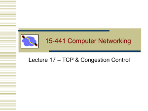 15-441 Computer Networking – TCP &amp; Congestion Control Lecture 17