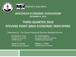 THIRD QUARTER 2010 STEVENS POINT AREA ECONOMIC INDICATORS WISCONSIN ECONOMIC ASSOCIATION