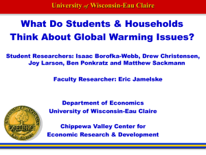 What Do Students &amp; Households Think About Global Warming Issues? University Wisconsin-Eau Claire