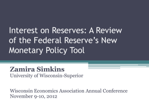 Interest on Reserves: A Review of the Federal Reserve’s New Zamira Simkins