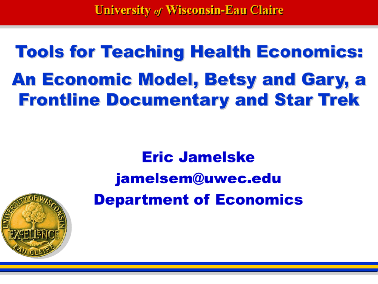 Tools For Teaching Health Economics Frontline Documentary And Star Trek