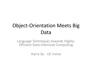 Object-Orientation Meets Big Data Language Techniques towards Highly- Efficient Data-Intensive Computing