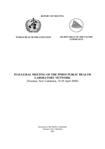 INAUGURAL MEETING OF THE PPHSN PUBLIC HEALTH LABORATORY NETWORK REPORT OF MEETING