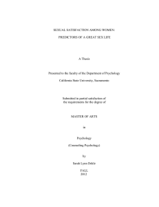 SEXUAL SATISFACTION AMONG WOMEN:  PREDICTORS OF A GREAT SEX LIFE A Thesis