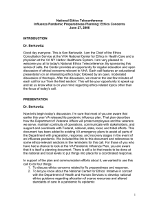 National Ethics Teleconference Influenza Pandemic Preparedness Planning: Ethics Concerns June 27, 2006