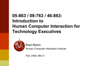 05-863 / 08-763 / 46-863: Introduction to Human Computer Interaction for Technology Executives