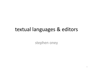 textual languages &amp; editors stephen oney 1