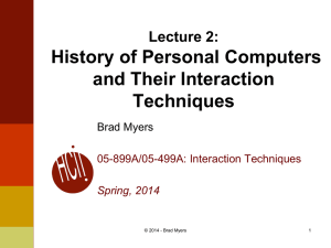 History of Personal Computers and Their Interaction Techniques Lecture 2: