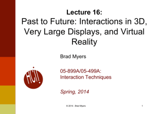 Past to Future: Interactions in 3D, Very Large Displays, and Virtual Reality