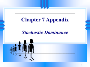 Chapter 7 Appendix Stochastic Dominance 1