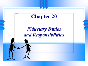 Chapter 20 Fiduciary Duties and Responsibilities 1