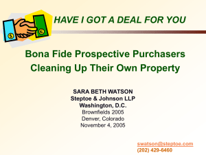 Bona Fide Prospective Purchasers Cleaning Up Their Own Property SARA BETH WATSON