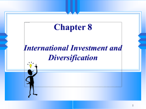 Chapter 8 International Investment and Diversification 1