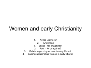 Women and early Christianity 1. Averil Cameron 2.