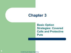 Chapter 3 Basic Option Strategies: Covered Calls and Protective