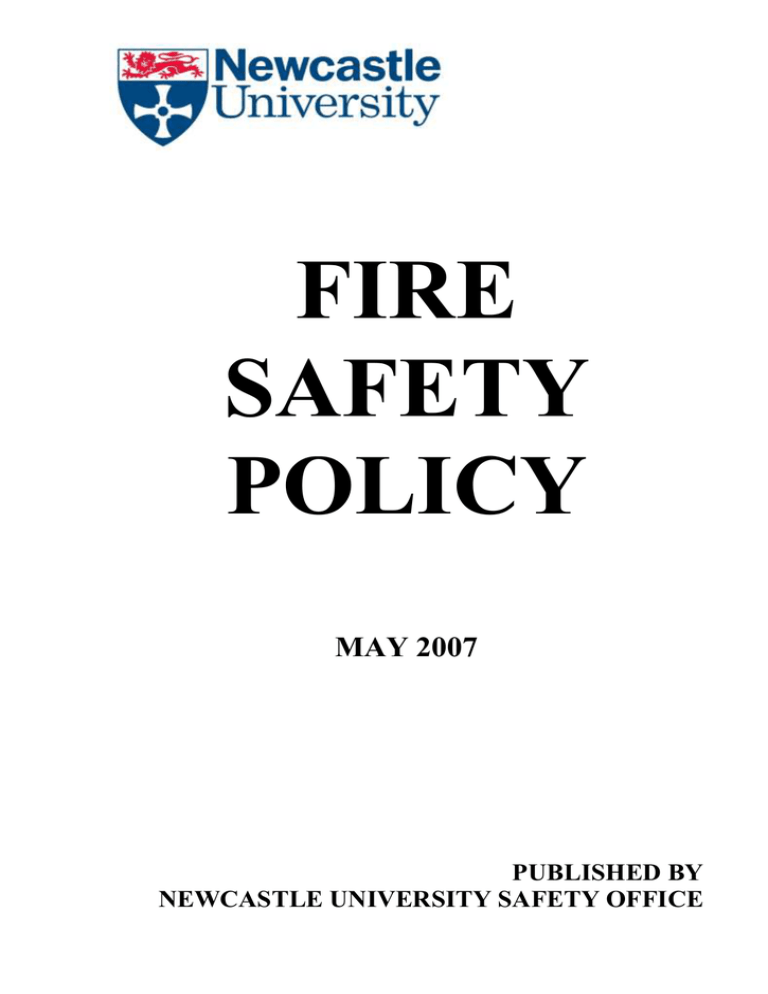 FIRE SAFETY POLICY FIRE SAFETY POLICY