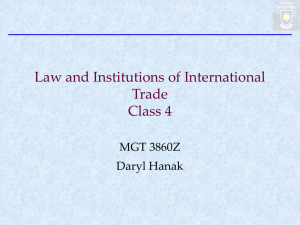 Law and Institutions of International Trade Class 4 MGT 3860Z