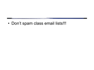 • Don’t spam class email lists!!!