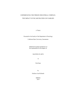 EXPERIENCING THE PRISON INDUSTRIAL COMPLEX: THE IMPACT OF INCARCERATION ON FAMILIES