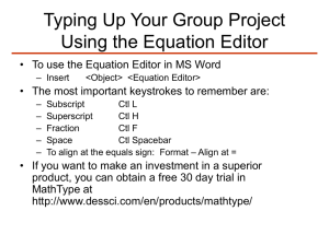 Typing Up Your Group Project Using the Equation Editor