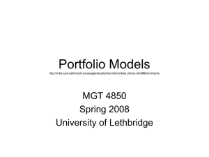 Portfolio Models MGT 4850 Spring 2008 University of Lethbridge