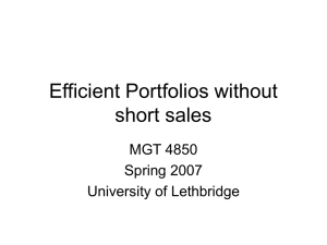 Efficient Portfolios without short sales MGT 4850 Spring 2007
