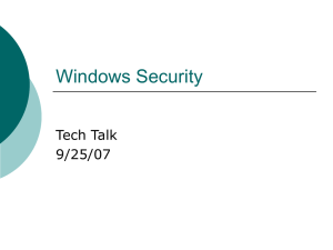 Windows Security Tech Talk 9/25/07