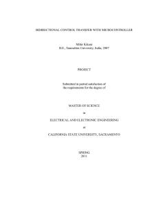 BIDIRECTIONAL CONTROL TRANSFER WITH MICROCONTROLLER  Mihir Kikani B.E., Saurashtra University, India, 2007