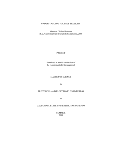 UNDERSTANDING VOLTAGE STABILITY  Matthew Clifford Johnson B.A., California State University Sacramento, 2008