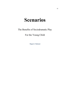 Scenarios  The Benefits of Sociodramatic Play For the Young Child