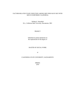 FACTORS RELATED TO HIV INFECTION AMONG MEN WHO HAVE SEX... MEN IN NORTHERN CALIFORNIA William F. Morefield
