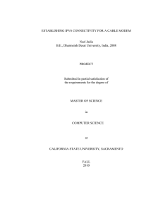 ESTABLISHING IPV6 CONNECTIVITY FOR A CABLE MODEM Neel Jadia