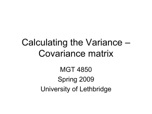 – Calculating the Variance Covariance matrix MGT 4850