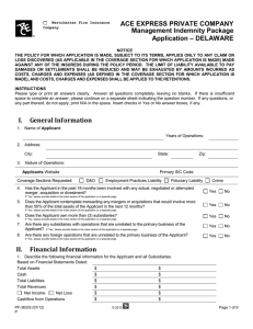 ACE EXPRESS PRIVATE COMPANY Management Indemnity Package – DELAWARE Application