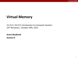 Virtual Memory 15-213 / 18-213: Introduction to Computer Systems 10