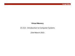 15-213 : Introduction to Computer Systems 23rd March 2015 Virtual Memory