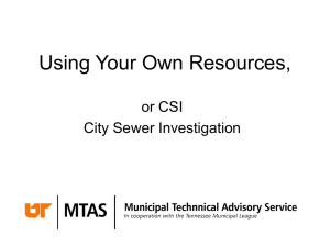 Using Your Own Resources, or CSI City Sewer Investigation