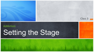 Setting the Stage Addiction Class 3