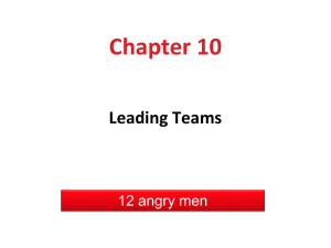 Chapter 10 Leading Teams 12 angry men