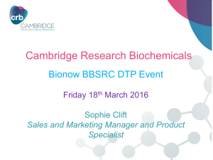 Cambridge Research Biochemicals Bionow BBSRC DTP Event Friday 18 March 2016