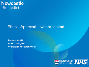 – where to start! Ethical Approval February 2016 Niall O’Loughlin