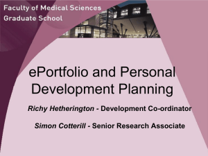 ePortfolio and Personal Development Planning Richy Hetherington - Simon Cotterill -