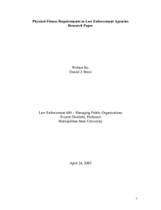 Physical Fitness Requirements in Law Enforcement Agencies Research Paper  Written By,