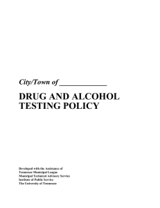 DRUG AND ALCOHOL TESTING POLICY  City/Town of _____________