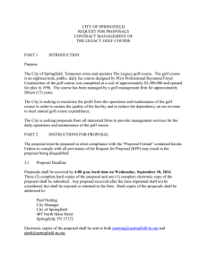 CITY OF SPRINGFIELD REQUEST FOR PROPOSALS CONTRACT MANAGEMENT OF THE LEGACY GOLF COURSE