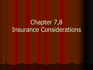 Chapter 7,8 Insurance Considerations