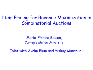 Item Pricing for Revenue Maximization in Combinatorial Auctions Maria-Florina Balcan,