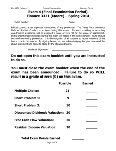 Exam 4 (Final Examination Period) Finance 3321 (Moore) – Spring 2014