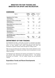 MINISTER FOR FAIR TRADING AND MINISTER FOR SPORT AND RECREATION OVERVIEW Budget