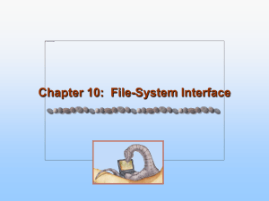 Chapter 10:  File-System Interface